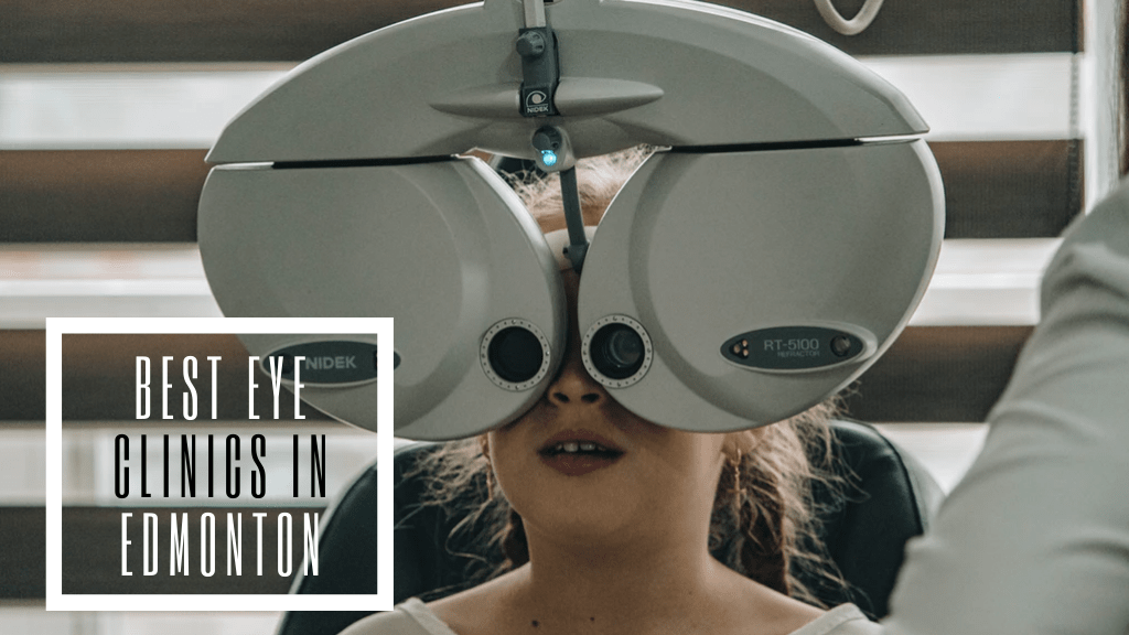 Best Eye Clinics in Edmonton
