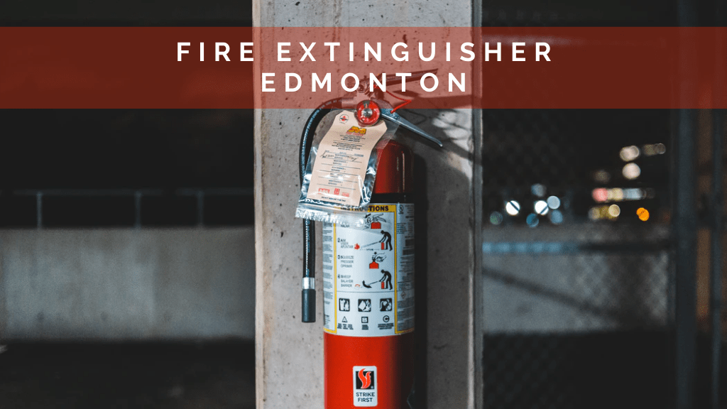 Best Fire Extinguisher in Edmonton