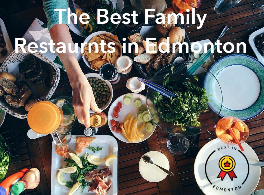 Best Family Restaurants in Edmonton