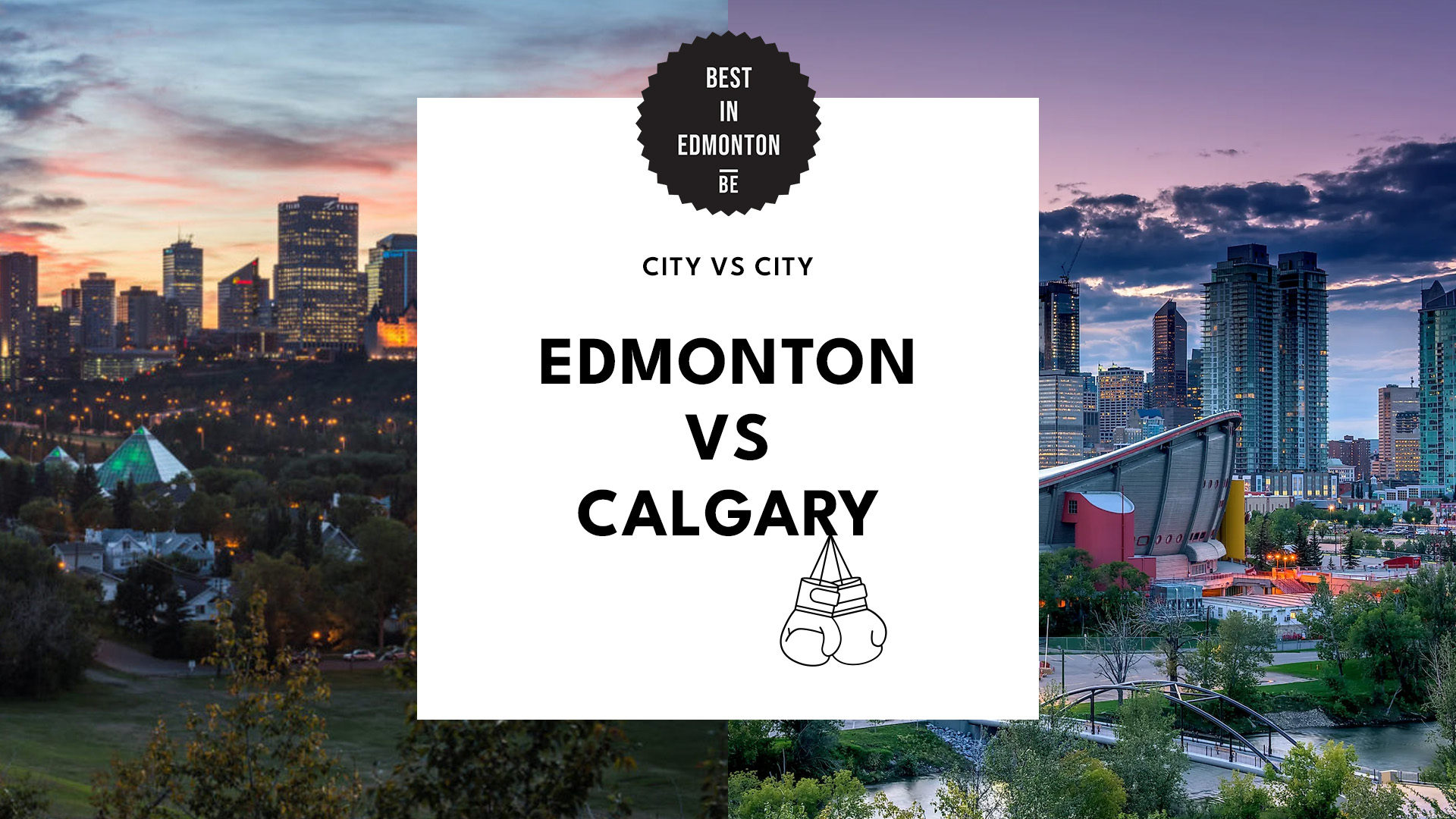 living-in-edmonton-vs-calgary-guide