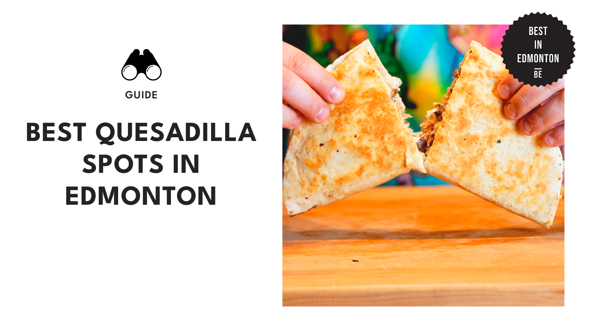 best-quesadilla-spots-edmonton